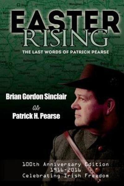 Cover for Brian Gordon Sinclair · Easter Rising: The Last Words of Patrick Pearse (Pocketbok) (2016)