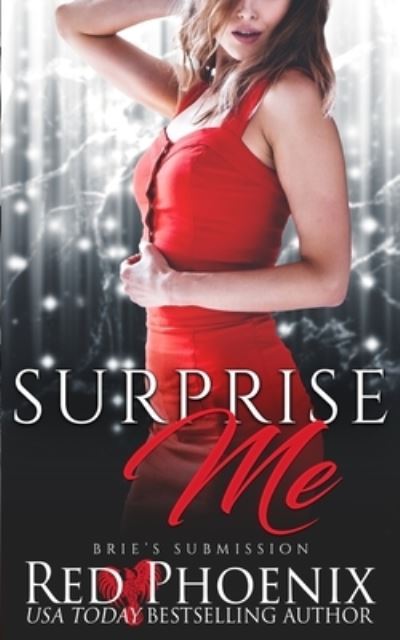 Cover for Red Phoenix · Surprise Me (Paperback Book) (2016)