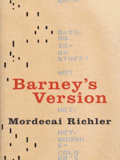 Cover for Mordecai Richler · Barney's Version: A Novel (Inbunden Bok) (1997)