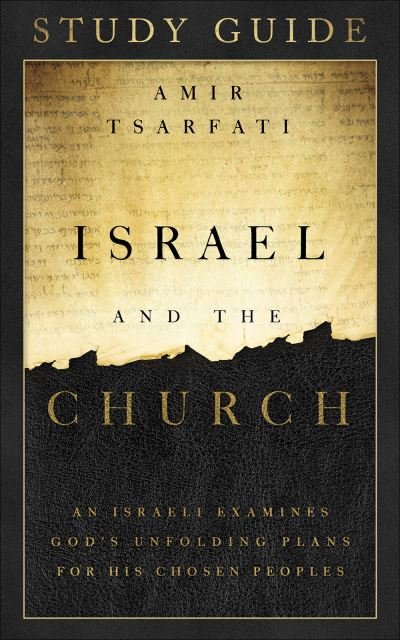 Cover for Amir Tsarfati · Israel and the Church Study Guide (Taschenbuch) (2021)