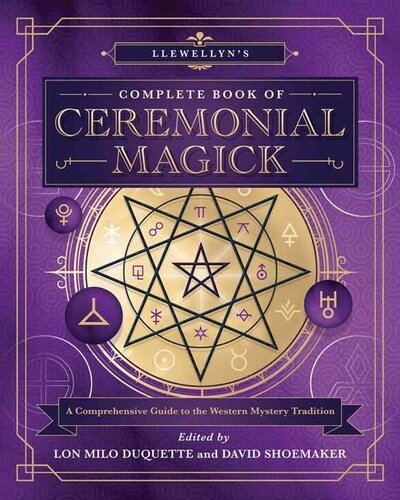 Cover for Lon Milo Duquette · Llewellyn’s Complete Book of Ceremonial Magick: A Comprehensive Guide to the Western Mystery Tradition (Paperback Book) [Annotated edition] (2020)