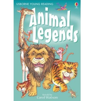 Cover for Carol Watson · Animal Legends - Young Reading Series 1 (Hardcover Book) [New edition] (2007)