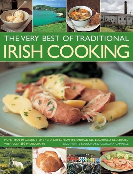 Cover for Biddy White Lennon · The Very Best of Traditional Irish Cooking (Hardcover Book) (2015)