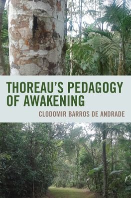Cover for Clodomir Barros de Andrade · Thoreau's Pedagogy of Awakening (Paperback Book) (2022)
