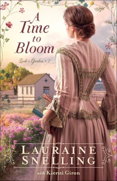 Cover for Lauraine Snelling · A Time to Bloom (Paperback Book) (2022)
