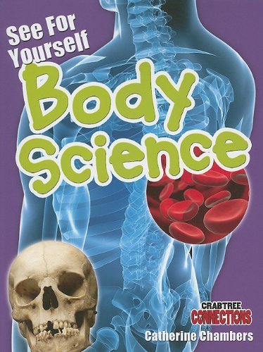 Cover for Catherine Chambers · See for Yourself: Body Science (Crabtree Connections) (Pocketbok) (2010)