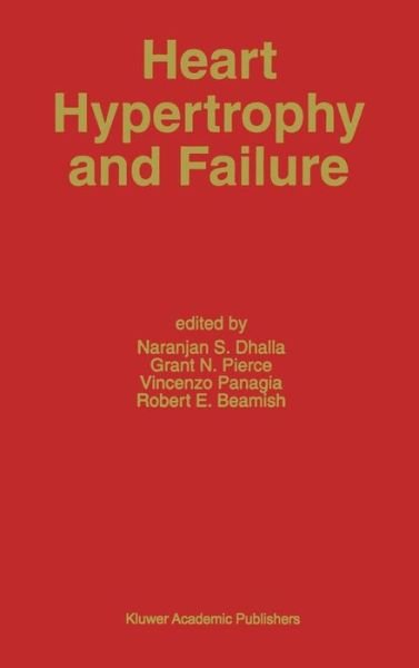 Cover for Naranjan S Dhalla · Heart Hypertrophy and Failure - Developments in Cardiovascular Medicine (Hardcover bog) (1995)