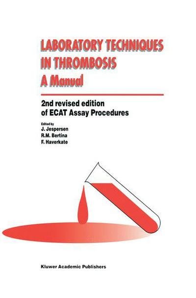 J Jespersen · Laboratory Techniques in Thrombosis — a Manual (Taschenbuch) [2nd rev. ed. 1999 edition] (2000)