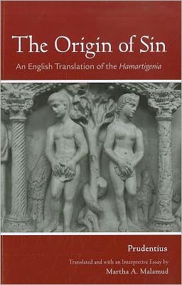 Cover for Prudentius · The Origin of Sin: An English Translation of the &quot;Hamartigenia&quot; - Cornell Studies in Classical Philology (Paperback Book) (2011)