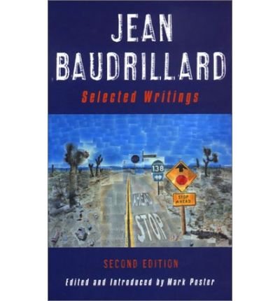 Cover for Jean Baudrillard · Jean Baudrillard: Selected Writings: Second Edition (Inbunden Bok) (2002)