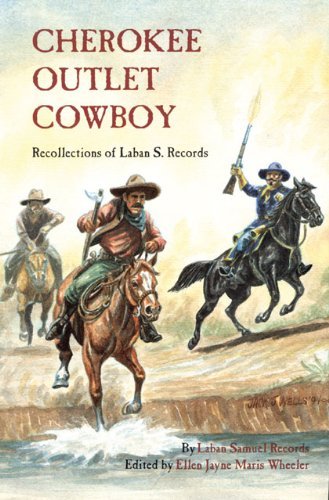 Cover for Laban Samuel Records · Cherokee Outlet Cowboy: Recollections of Laban S. Records (Pocketbok) (1997)