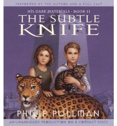 Cover for Philip Pullman · The Subtle Knife (His Dark Materials, Book 2) (Audiobook (CD)) [Unabridged edition] (2004)