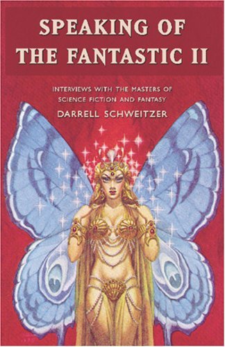 Cover for Darrell Schweitzer · Speaking of the Fantastic (Paperback Book) (2004)