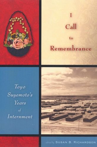Cover for Toyo Suyemoto · I Call to Remembrance: Toyo Suyemoto's Years of Internment (Paperback Book) (2007)