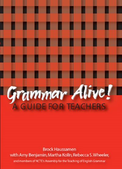 Cover for Brock Haussamen · Grammar Alive!: A Guide for Teachers (Paperback Book) (2003)