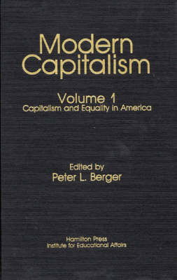 Cover for Peter L. Berger · Capitalism and Equality in America: Modern Capitalism - Capitalism and Equality in America (Hardcover Book) (1987)