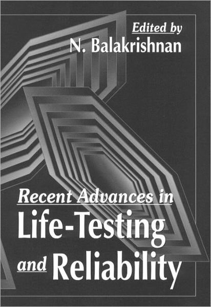 Cover for N. Balakrishnan · Recent Advances in Life-Testing and Reliability (Hardcover bog) (1995)