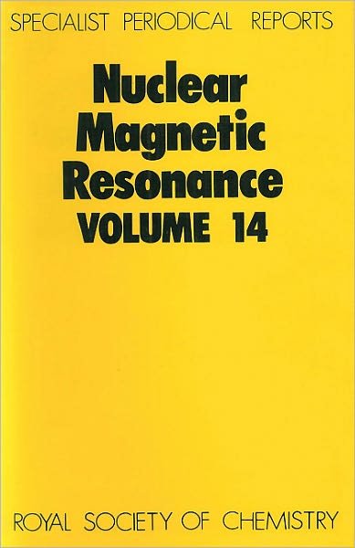 Cover for Royal Society of Chemistry · Nuclear Magnetic Resonance: Volume 14 - Specialist Periodical Reports (Hardcover bog) (1985)