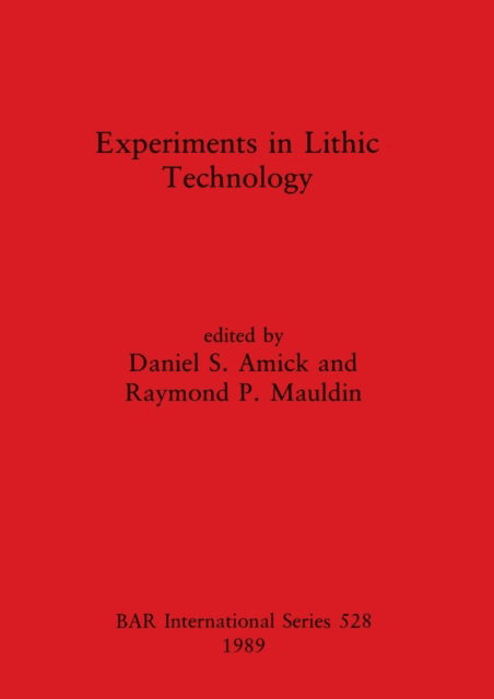 Cover for Experiments in lithic technology (N/A) (1989)