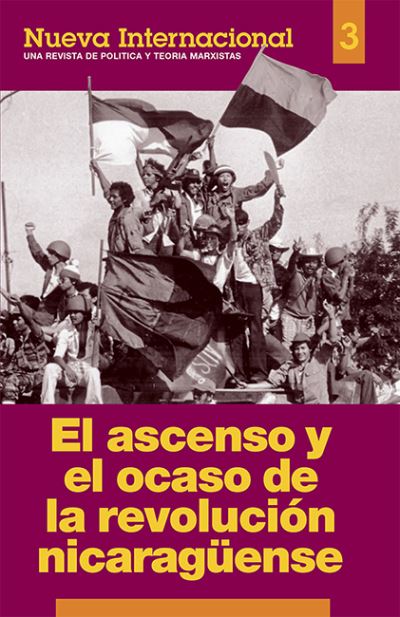 Cover for Jack Barnes · El ascenso y el ocaso de la revolución nicaragüense, Nueva Internacional No.3 (Nueva Internacional) (Paperback Book) (1994)