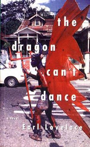 Cover for Earl Lovelace · The Dragon Can't Dance - Karen and Michael Braziller Books (Paperback Book) (2002)