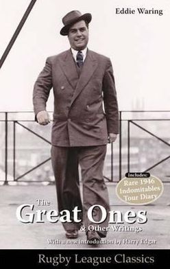 Cover for Tony Waring · Eddie Waring - the Great Ones and Other Writings - Rugby League Classics (Paperback Book) (2010)