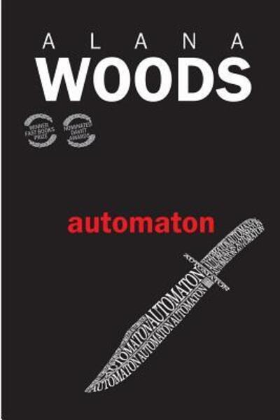 Cover for Alana Woods · Automaton (Paperback Book) (2012)