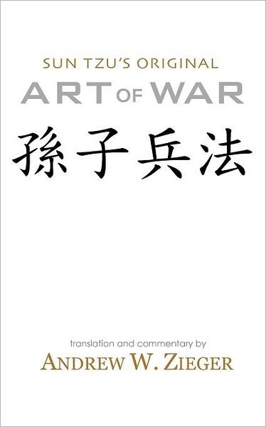 Art of War: Sun Tzu's Original Art of War Pocket Edition - Sun Tzu - Boeken - FriesenPress - 9780981313726 - 3 oktober 2011