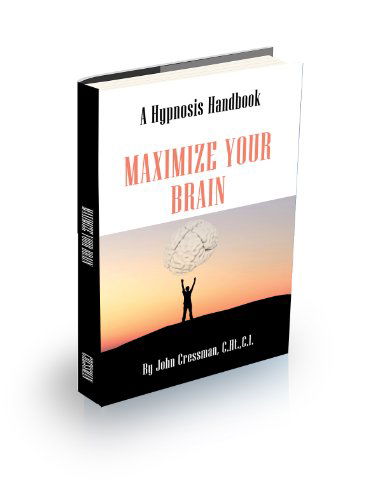 Cover for John Elijah Cressman · Maximize Your Brain (Paperback Book) (2010)