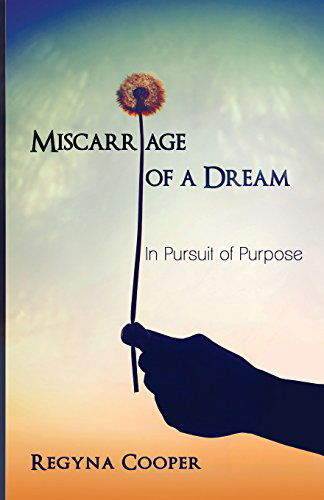 Cover for Regyna Annette Cooper · Miscarriage of a Dream (Paperback Book) (2014)