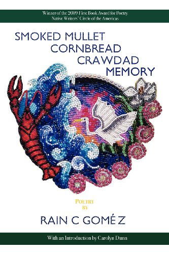 Cover for Rain C Gomez · Smoked Mullet Cornbread Crawdad Memory (Pocketbok) (2012)