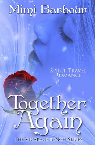 Together Again (Vicarage Bench Series) (Volume 4) - Mimi Barbour - Books - Sarna Publishing - 9780987816726 - January 31, 2014