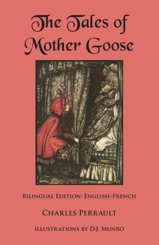 Cover for Charles Perrault · The Tales of Mother Goose: Bilingual Edition: English-french (Paperback Bog) (2014)