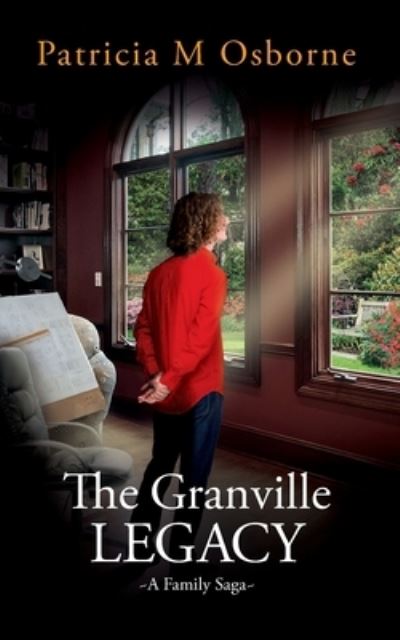 Cover for Patricia M Osborne · The Granville Legacy (Paperback Book) (2021)