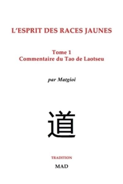 Matgioi · Commentaire du Tao de Laotseu (Taschenbuch) (2024)
