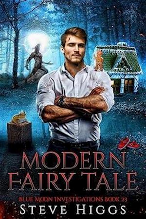 Cover for Steve Higgs · Modern Fairy Tale - Blue Moon Investigations (Paperback Book) (2025)