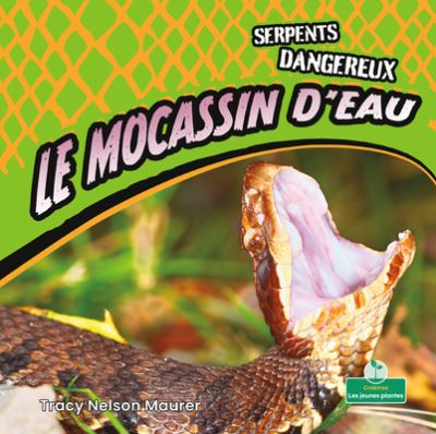 Cover for Tracy Nelson Maurer · Mocassins d'Eau (Paperback Book) (2021)