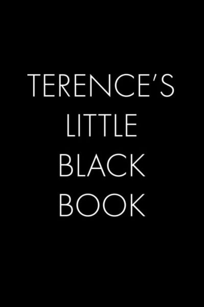 Cover for Wingman Publishing · Terence's Little Black Book : The Perfect Dating Companion for a Handsome Man Named Terence. A secret place for names, phone numbers, and addresses. (Paperback Book) (2019)