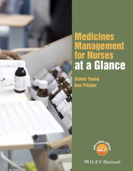 Cover for Young, Simon (University of South Wales) · Medicines Management for Nurses at a Glance - At a Glance (Nursing and Healthcare) (Paperback Book) (2016)