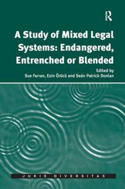 Cover for Sue Farran · A Study of Mixed Legal Systems: Endangered, Entrenched or Blended - Juris Diversitas (Paperback Book) (2017)