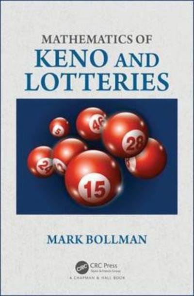 Cover for Mark Bollman · Mathematics of Keno and Lotteries - AK Peters / CRC Recreational Mathematics Series (Pocketbok) (2018)
