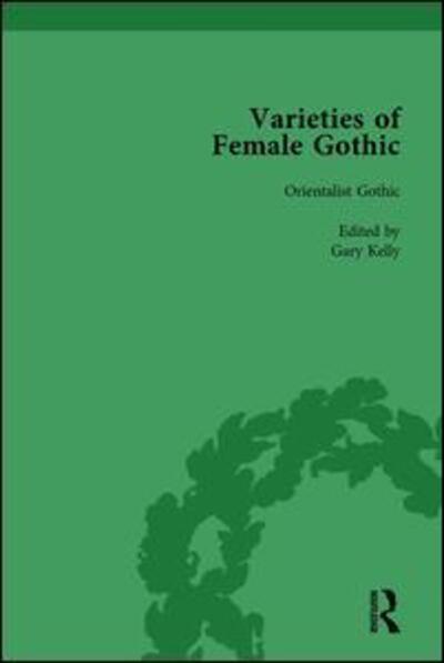 Cover for Gary Kelly · Varieties of Female Gothic Vol 6 (Hardcover Book) (2002)