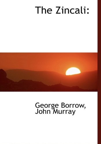 Cover for George Borrow · The Zincali (Hardcover Book) (2010)