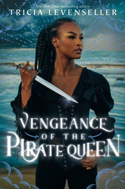 Cover for Tricia Levenseller · Vengeance of the Pirate Queen - Daughter of the Pirate King (Paperback Bog) (2023)