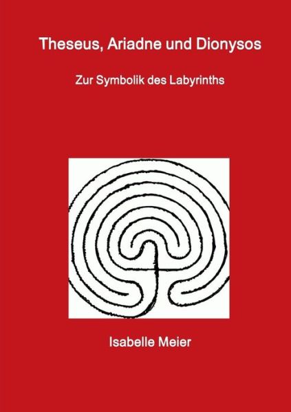 Cover for Isabelle Meier · Labyrinth-buch (Paperback Book) [German edition] (2014)