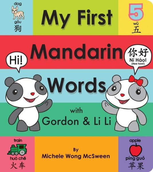 Michele Wong McSween · My First Mandarin Words with Gordon & Li Li (Tavlebog) (2019)
