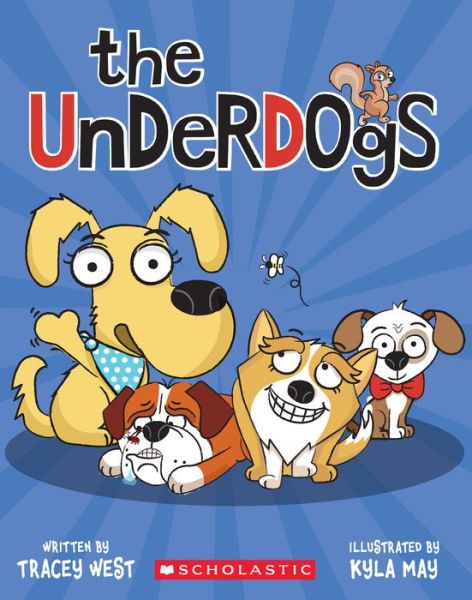 The Underdogs - The Underdogs - Tracey West - Książki - Scholastic US - 9781338732726 - 5 października 2021