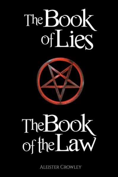 Cover for Aleister Crowley · The Book of the Law and the Book of Lies (Paperback Bog) (2016)