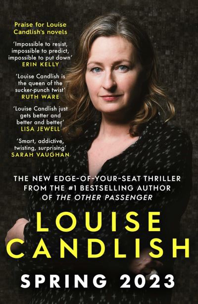 The Only Suspect: A 'twisting, seductive, ingenious' thriller from the bestselling author of The Other Passenger - Louise Candlish - Books - Simon & Schuster Ltd - 9781398509726 - February 2, 2023