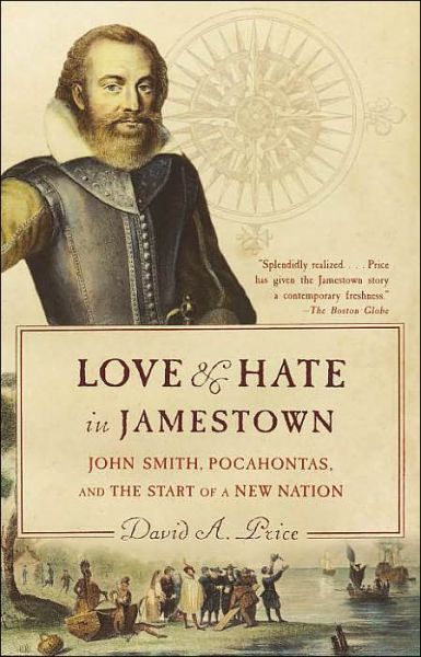 Cover for David A. Price · Love and Hate in Jamestown: John Smith, Pocahontas, and the Start of a New Nation (Paperback Book) [Reprint edition] (2005)